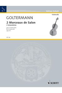 2 Morceaux de Salon op. 53  - (Serie: Cello-Bibliothek), (Reihe: Edition Schott)