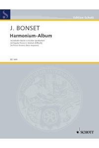 Harmonium-Album  - 34 beliebte Stücke in leichter Spielbarkeit, (Reihe: Edition Schott)