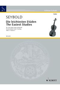 Die leichtesten Etüden  - für den ersten Violin-Unterricht, (Reihe: Edition Schott)