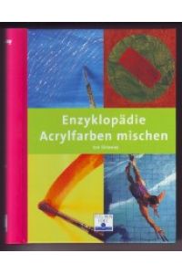 Enzyklopädie Acrylfarben mischen.