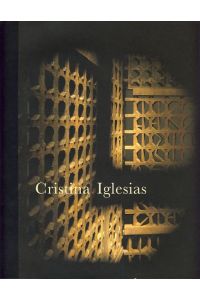 Cristina Iglesias.   - (Guggenheim Museum Publications) Ed. by Carmen Gimenez.