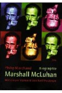 Marshall McLuhan.   - Botschafter der Medien. Biographie.