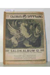 Globus Sammlung, Band 11: Salon-Album 12