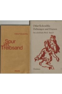 3 Titel / 1. Dichtungen und Dramen (Das schriftliche Werk Band I)  - (= Das schriftliche Werk / Oskar Kokoschka; Bd. 1)