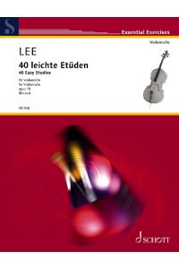 40 leichte Etüden op. 70  - in der ersten Lage, (Reihe: Essential Exercises)