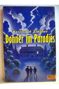 Donner im Paradies : Roman.   - Gullivers Bücher ; 525