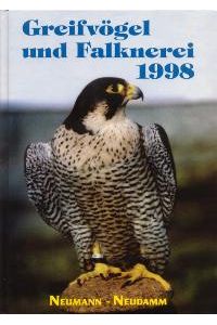 Greifvögel und Falknerei. Jahrbuch des Deutschen Falkenordens: Greifvögel und Falknerei, 1998 [Gebundene Ausgabe] Deutscher Falkenorden (Herausgeber)