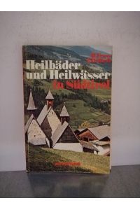 Heilbäder und Heilwässer in Südtirol