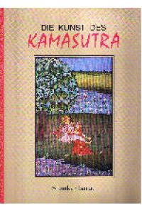 Die Kunst des Kamasutra