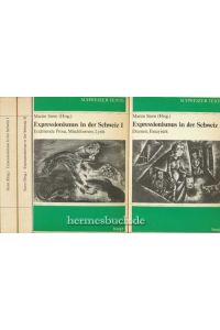Expressionismus in der Schweiz  - Band I: Erzählende Prosa, Mischformen, Lyrik. Band II: Dramen, Essayistik. Editionsbericht, Bio-Bibliographien, Nachwort.