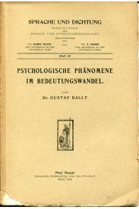 Psychologische Phänomene im Bedeutungswandel.