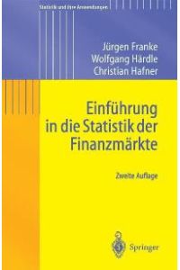 Einführung in die Statistik der Finanzmärkte von Jürgen Franke Wolfgang Härdle C. Hafner