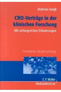 CRO-Verträge in der klinischen Forschung von Andreas Jungk