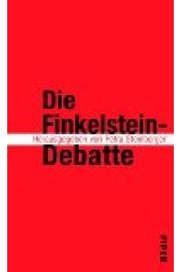 Die Finkelstein-Debatte.