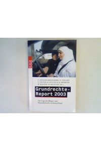 Grundrechtereport 2003: Zur Lage der Bürger und Menschenrechte in Deutschland.