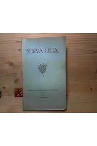 Serva Lilia - 10. Jahrgang 1936 - Schulnachricht des Pensionat Ste. Chretienne, Frohsdorf.