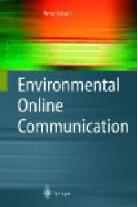 Environmental Online Communication (Advanced Information and Knowledge Processing)