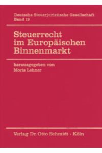 Steuerrecht im Europäischen Binnenmarkt