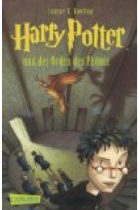Harry Potter und der Orden des Phönix.   - Joanne K. Rowling. Aus dem Engl. von Klaus Fritz, Carlsen ; 405