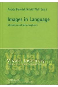 Images in language. Metaphors and metamorphoses.   - Visual learning, Vol. 1