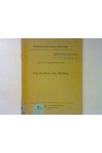 Das Problem des Mythos.   - Wilhelmhavener Vorträge Heft 16;
