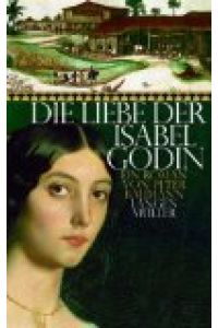 Die Liebe der Isabel Godin : Roman.