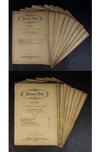 Im neuen Reich. Wochenschrift für das Leben des deutschen Volkes in Staat, Wissenschaft und Kunst. Herausgegeben von Dr. Wilhelm Lang. Jg. 1879, No. 13 - 31 (27 März 1879 - 31. Juli 1879, in insg. 19 Heften).