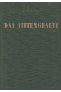 Das Sittengesetz an der Schwelle zum dritten Jahrtausend.