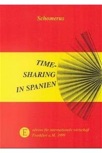 Time-Sharing in Spanien von Andreas Schomerus (Autor)