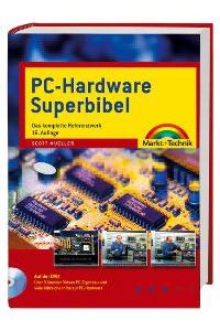 PC-Hardware Superbibel, mit DVD-ROM [Gebundene Ausgabe] von Scott Mueller (Autor)