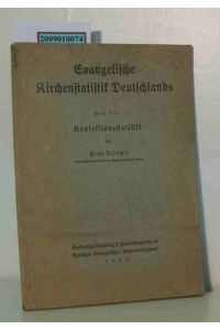 Evangelische Kirchenstatistik Deutschlands Heft 2/3 Konfessionsstatistik  - Paul Troschke
