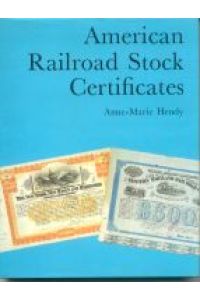 American Railroad Stock Certificates.