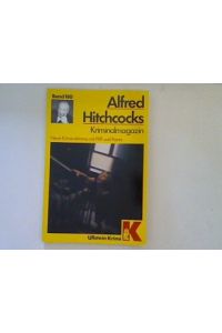 Der absolute Schwindel: Alfred Hitchcocks Kriminalmagazin Bd. 180 (Nr. 10345)