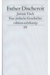 Joemis Tisch : e. jüd. Geschichte.   - Edition Suhrkamp ; 1492 = N.F., Bd. 492