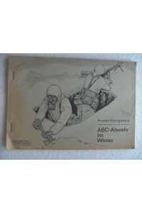ABC-Abwehr im Winter, Ausbildungstext