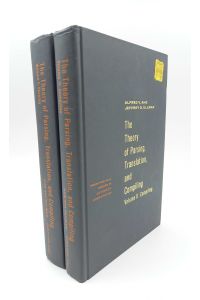 Theory of Parsing, Translation and Compiling (2 Volumes complete)  - I: Parsing; II: Compiling