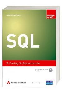 SQL - Einstieg für Anspruchsvolle mit dem Standard und Übungen für MySQL, Oracle, Firebird, openOffice. base und MS-Access mit CD-ROM von J. -H. Wieken Wieken, John-Harry