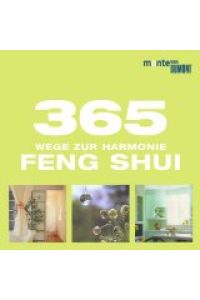 365 Wege zur Harmonie - Feng Shui