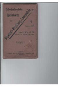 Meinholds Spezialkarte Kipsdorf - Altenberg - Lauenstein.   - Maßstab: 1 : 25 000, und eine Übersichtskarte M.: 1 : 300.000 (13 x 20 cm),