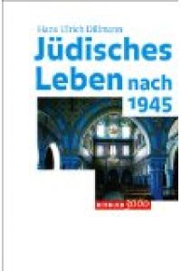 Jüdisches Leben nach 1945.