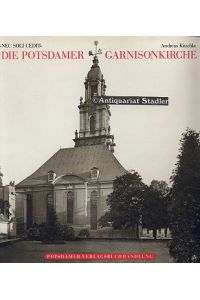 Die Potsdamer Garnisonkirche : nec soli cedit.