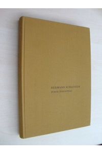 Hermann Schlosser zum 80. Geburtstag. (Umschlagt. ). (Aufzeichnungen aus einem Gremium eigener Art. Dem Präses d. Ältestenrates d. Verbandes d. Chem. Industrie e. V. 8. Okt. 1969).