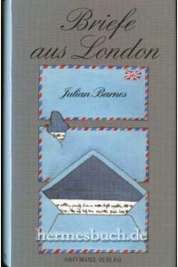 Briefe aus London.   - 1990 - 1995.