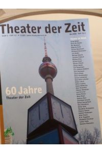 Heft 05/2006 60 Jahre Theater der Zeit Theater im Glück