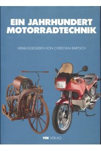 Ein Jahrhundert Motorradtechnik.