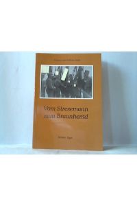Vom Stresemann zum Braunhemd. Uelzen 1918-1948