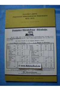 Hundert Jahre Hannover-Altenbekener Eisenbahn : 1872 - 1972.