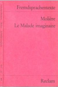 Moliere Le Malade imaginaire - Comedie en trois actes  - Fremdsprachentexte - Universal-Bibliothek Nr. 9217 [2]