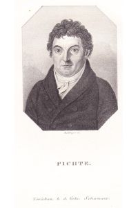 Fichte, Johann Gottlieb ( 1762 Rammenau bei Bischofswerda - 1814 Berlin. Philosoph ). Porträt. Brustbild im Achteck. Kupferstich von Bollinger um 1815. Plattengröße : 18 x 12 cm. Blattgröße : 26 x 21 cm.