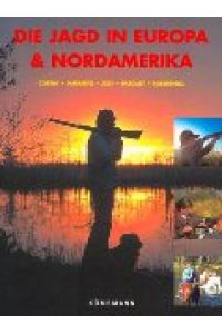 Die Jagd in Europa & Nordamerika